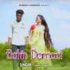 About Bahin Damad (Kudukh) Song